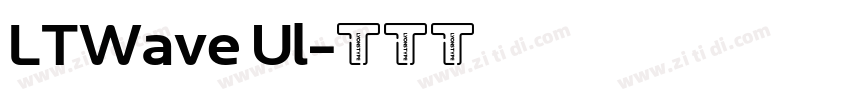 LTWave Ul字体转换